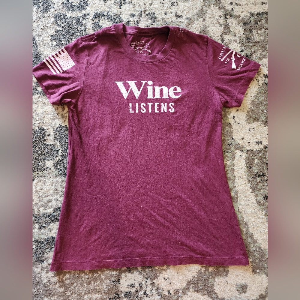 Grunt Style "Wine listens " t-shirt